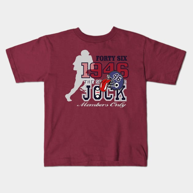 1946 Jock , Super bowl Kids T-Shirt by TulipDesigns